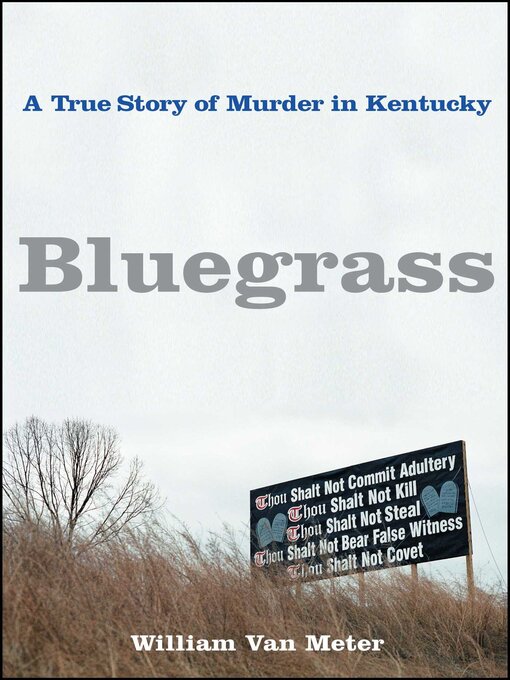 Title details for Bluegrass by William Van Meter - Wait list